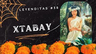 XTABAY: LEYENDAS MAYAS sobre la Mujer de las Flores #Leyendas #Mayas #diademuertos #halloween