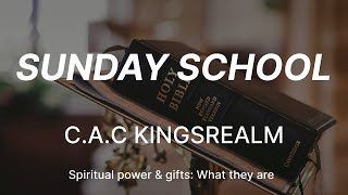 SUNDAY SCHOOL GLOBAL || CAC KINGSREALM || 21-01-24