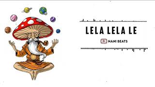 Lela Lela le song ringtone | Nani Beats