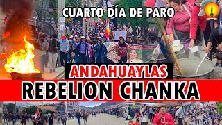 PARO SE RADICALIZA EN ANDAHUAYLAS- REBELIÓN CHANKA PARTE 2