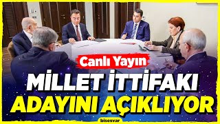 Millet İttifakı Cumhurbaşkanı Adayı Kim Olacak? Canlı Yayın - Son Dakika Haberleri