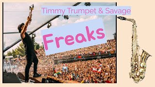 Timmy Trumpet & Savage: FREAKS: Alto and Bari Saxophone Play-A-Long with Music