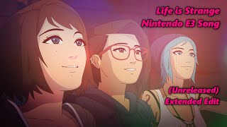 Life is Strange Nintendo Song Extended Edit (Nintendo E3 Song)