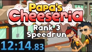 Papa's Cheeseria - Rank 3 Speedrun - 12m 14s