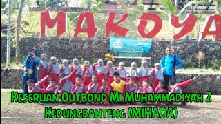 EXCITING OUTBOND MI MUHAMMADIYAH 2 KEDUNGBANTENG ( MIHADA ) AT MAKOYA PANDAAN 2019