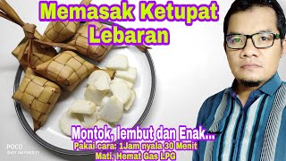 CARA MEMASAK KETUPAT HEMAT GAS LPG