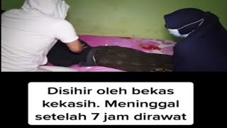 VIRAL!! Disihir Oleh Bekas Kekasih. #sihir