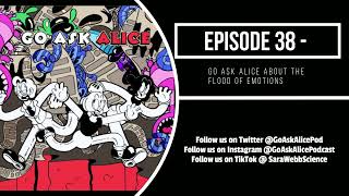 Rabbit Hole 38 - Go Ask Alice about the Flood of Emotions