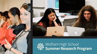 Wolfram High School Summer Research Program