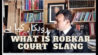 What is Robkar|Court Language| Slang series روبکار کیا ہے؟