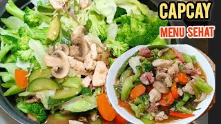 FULL 1 PANCI !! RESEP CAPCAY SAYUR MENU SEHAT! KUAH KENTAL , VEGETABLE CAPCAY RECIPE