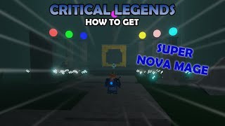 Hướng Dẫn Cách Lấy Class Super Nova Mage (Luna T2) Trong Critical Legends