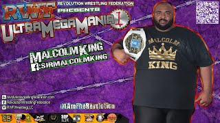 Marvelous Malcolm King fills us in on his plans for RWF's UltraMegaMania!