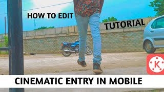 How to create cinematic entry in mobile||cinematic slow motion entry in kinemaster||kiran ssk