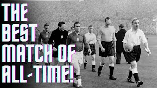 The GREATEST Football Match EVER! England vs Hungary, 1953