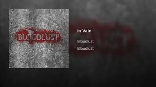 In Vain - Bloodlust