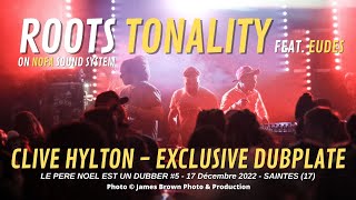 Roots Tonality playing Clive Hylton Exclusive Dubplate - Le Père Noel est un Dubber 2022