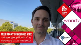 Meet Woody Technologies | IBC 2022 | x-dream-group