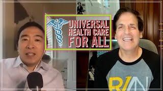 Andrew Yang and Mark Cuban talk about Universal Healthcare