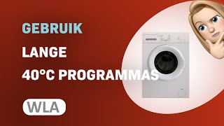 Hoe gebruik je lange 40°C wasprogramma's op de WLA 6WM1000M wasmachine