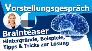 Brainteaser im Assessment Center und Vorstellungsgespräch