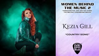 Kezia Gill - Country Song (Exclusive Performance for Women Behind The Music 2)