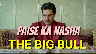 Paise ka nasha song | The Big Bull | Abhishek Bachchan, IIeana D'cruz, Sunidhi Chauhan | G9 Cinema