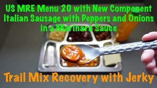 US MRE Menu 20 New Component - Italian Sausage with Peppers and Onions in a Marinara Sauce