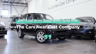 2007 Land Rover Range Rover Sport HSE - The Cars Near Cost Company