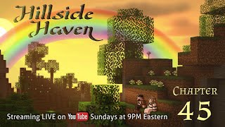 Minecraft HILLSIDE HAVEN | Ch. 45 | Animalistic Needs