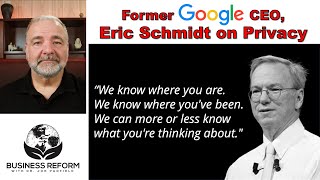 Former Google CEO, Eric Schmidt, on Privacy