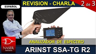 📡 Analizador Espectro (ARINST SSA -TG R2). MINI charla RF Antenas. 2/3