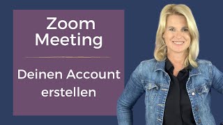 Zoom Meeting Account anlegen