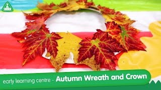 CRAFT | Autumn Wreath and Crown - Early Learning Centre