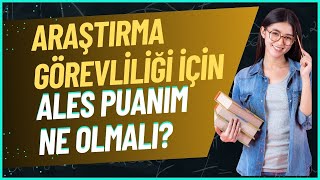 Araştırma Gövliliği İçin Ales'im Kaç Olmalı | Akademik Rehberlik