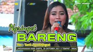 NGRINRET BARENG - YANTI JOYO DININGRAT "ERY SHEVTIYANI GROUP" | CANTIGI KULON KEC. CANTIGI INDRAMAYU