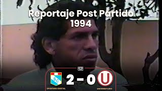 Reportaje Post Derrota de Universitario | Año 1994 ⚽🎞