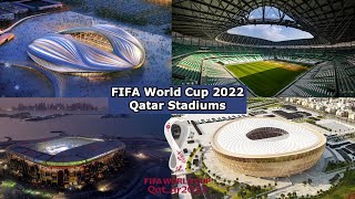 FIFA World Cup 2022 Qatar Stadiums