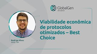 Viabilidade econômica de protocolos otimizados – Best Choice