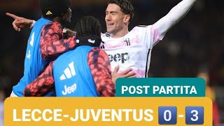 POST PARTITA DI LECCE-JUVENTUS 0️⃣-3️⃣. Dusan ancora Protagonista! Si vola in vetta‼ 🏔