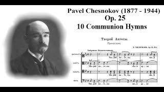 Chesnokov Op. 25 - 10 Communion Hymns