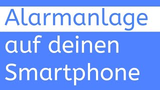 Die beste Alarmanlage auf deinen Android Smartphone - Globio im Test (Unboxing/Review)