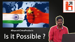 Boycott Chinese products(electronics). Is it possible or not ? | Inspiroheights