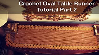 Crochet OVAL TABLE RUNNER Custom Length-Tutorial- Part 2