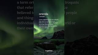 Orenda Definition | Meditation & Mindfulness | Insight Timer