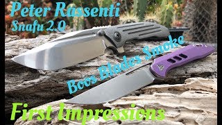 Rassenti Snafu 2.0 and Boos Blades Smoke First Impressions