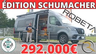 RENVERSANT ! Inédit en FRANCE pour INSTANT CAMPING CAR  : Présentation ROBETA ÉDITION SCHUMACHER