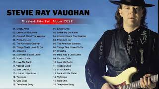 Top Blue Songs Of Stevie Ray Vaughan 2022 | Best Playlist Of Stevie Ray Vaughan