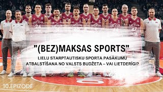 "(Bez)maksas sports" | 10. epizode: valsts nauda lielajiem sporta pasākumiem | ZĪMJU VALODĀ