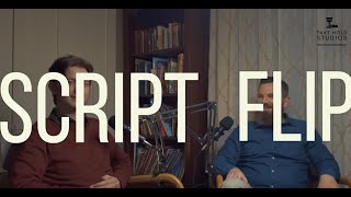 Script Flip | Episode 1